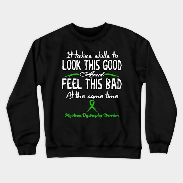 Myotonic Dystrophy Awareness Look This Good - In This Family We Fight Together Crewneck Sweatshirt by DAN LE